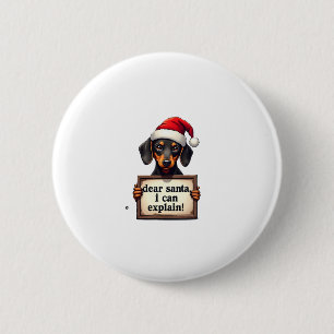 Lustiger Dachshund Weihnachten Lieber Santa Ich Ka Button