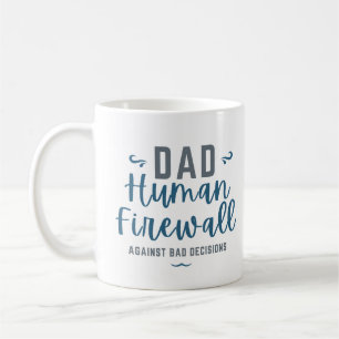 Lustiger Dad Human Firewall Kaffeetasse