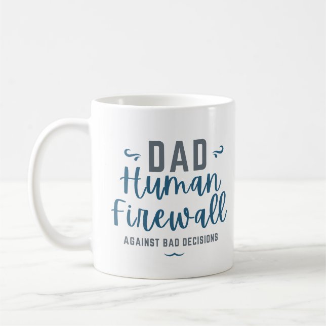 Lustiger Dad Human Firewall  Kaffeetasse (Links)