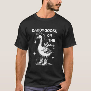 Lustiger Daddy Goose auf freiem Fuß, lustiger West T-Shirt
