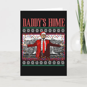 Lustiger Daddy's Home Trump hässlicher Weihnachtsp Karte