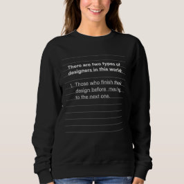 Lustiger Designer Unvollendetes Projekt Sweatshirt