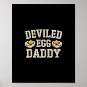 Lustiger Deviled Egg Daddy Thanksgiving-Abendessen Poster