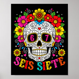 Lustiger Dia De Los Muertos Zucker Schädel Seis Si Poster