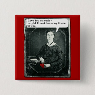 Lustiger Dichter-Emily Dickinson-Valentinstag Button