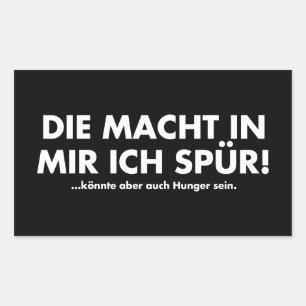 Lustiger Die Macht in mir Rechteckiger Aufkleber