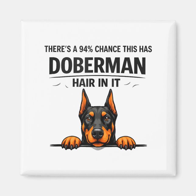 Lustiger Dobermann Pinscher Hundemutter Haart Magnet (Vorne)