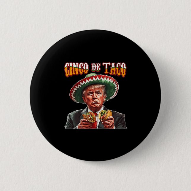 Lustiger Donald Trump Cinco De Mayo - Lustiger Tru Button (Vorderseite)