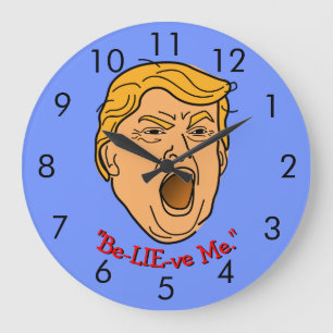 Lustiger Donald Trump "glauben mir" falscher Große Wanduhr