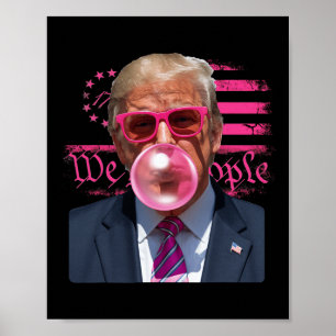Lustiger Donald Trump Kaugummi Pink 4. Juli Ame Poster
