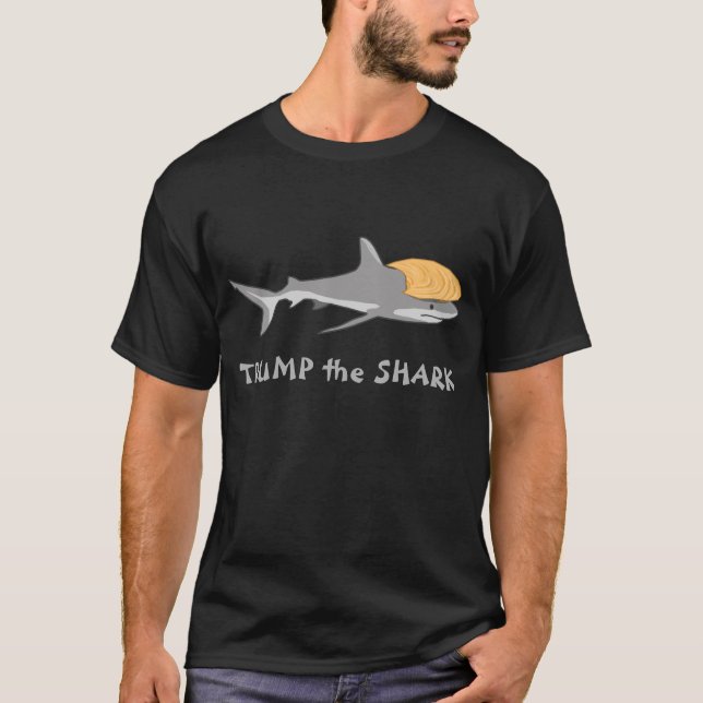 Lustiger Donald Trump "Trumpf der Haifisch " T-Shirt (Vorderseite)