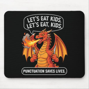 Lustiger Drache, Lasst uns Kinder essen, Kommas re Mousepad