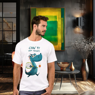 Lustiger Drachen Tennis Kann nicht. Hat Tennis. T-Shirt
