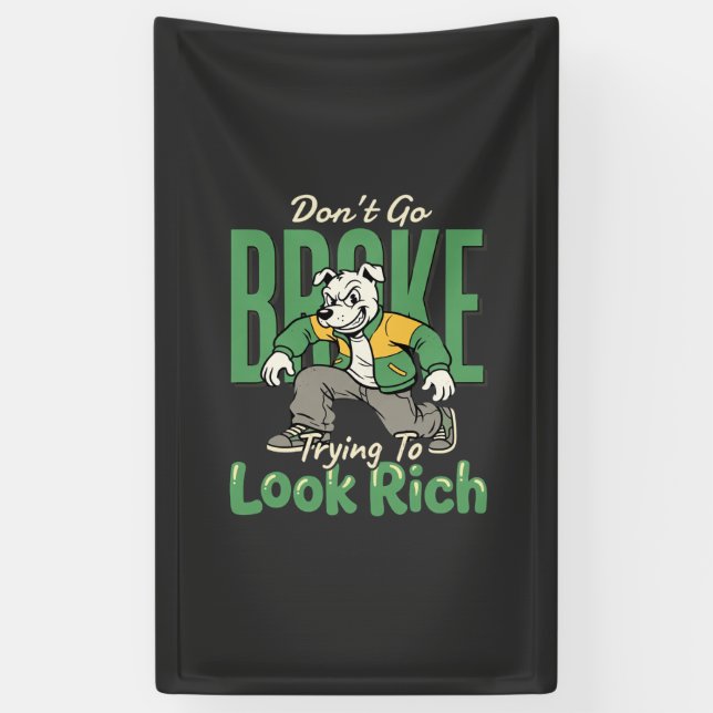 Lustiger Drip-Hund-Geld-Zitat Banner (Vertikal)