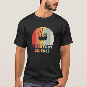 Lustiger Dudelsackspieler I ZERSTÖRE STILLE Dudels T-Shirt