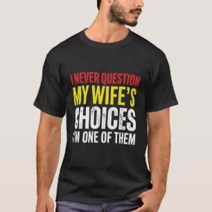 Lustiger Ehemann Ehefrau Humor Ich stelle meine Fr T-Shirt