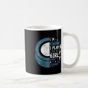 Lustiger Eishockey Ich weiß ich spiele wie ein Mäd Kaffeetasse