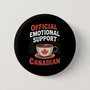 Lustiger emotionaler Unterstützung kanadischer Hoc Button