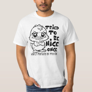 Lustiger Enten-Zitat Sarkastischer Humor für Enten T-Shirt