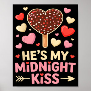 Lustiger Er Ist Mein Mitternachts-Kuss Valentinsta Poster