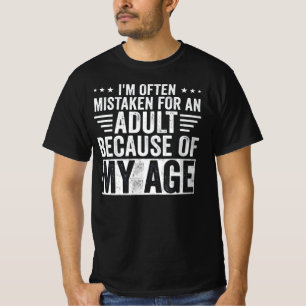 Lustiger Erwachsenen-Spruch – „Ich werde oft für e T-Shirt