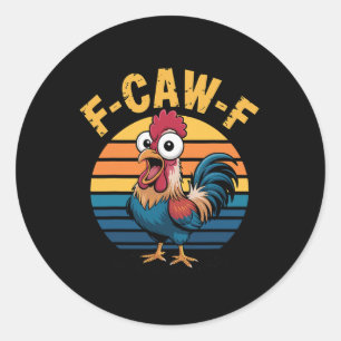Lustiger F-awk-f Huhn F-caw-f Hahn Wortspiel Retro Runder Aufkleber