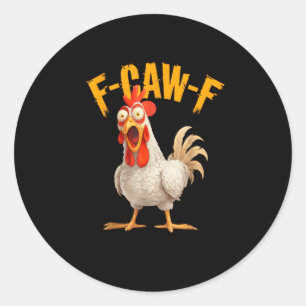 Lustiger F-Awk-F Hühner F-Caw-F Hahn Wortspiel Ret Runder Aufkleber