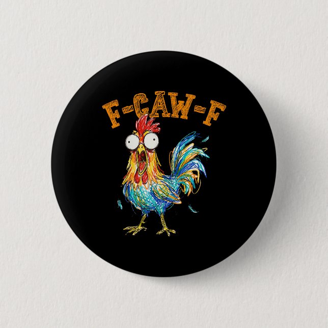 Lustiger F Caw F Hahn Fcawf Hühnerflüsterer Fawk Button (Vorderseite)