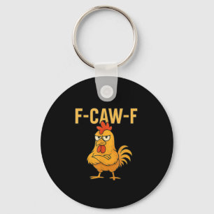 Lustiger F-Caw-F-Huhn F-Caw-F-Huhn Hahn Meme Schlüsselanhänger