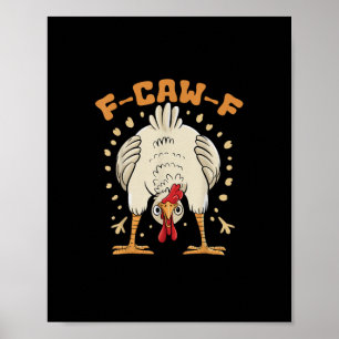 Lustiger F-Caw-F Huhn F-Caw-F Huhn Vintage Grafik Poster