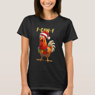 Lustiger F-Caw-F-Huhn FCAWF-Huhn-Weihnachten-Sant T-Shirt