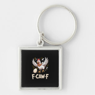 Lustiger F Caw F Huhn Kreativer Casual-Stil Schlüsselanhänger