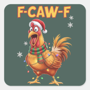 Lustiger F-Caw-F-Huhn-Weihnachten-schreiender Hahn Quadratischer Aufkleber