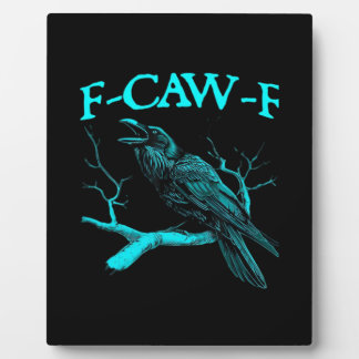 Lustiger F-Caw-F Humor Krähe Gothic Fotoplatte