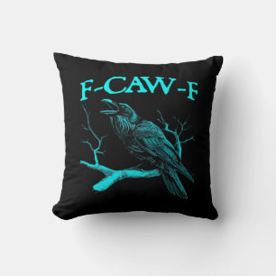 Lustiger F-Caw-F Humor Krähe Gothic Kissen