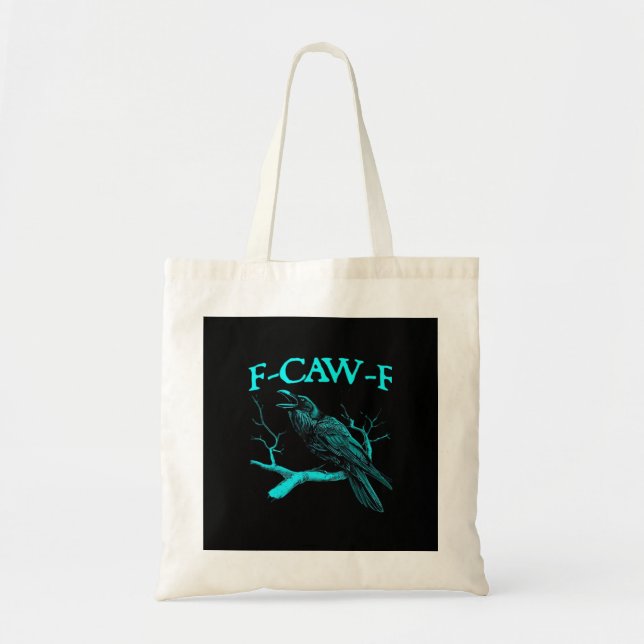 Lustiger F-Caw-F Humor Krähe Gothic Tragetasche (Vorne)