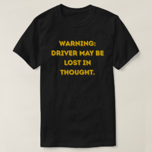 Lustiger Fahrer Gelber Text T-Shirt