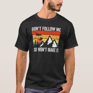 Lustiger Fallschirmspringer Folge mir nicht, ich m T-Shirt