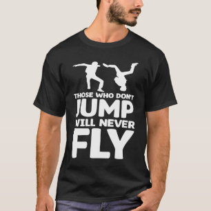 Lustiger Fallschirmsprung Fallschirm Fallschirmspr T-Shirt