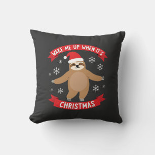 Lustiger Faultier wecke mich, wenn es Weihnachten Kissen