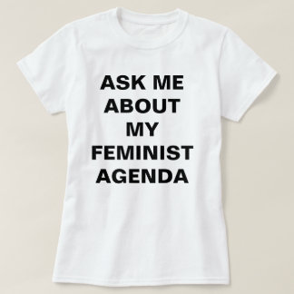 Lustiger feministischer T - Shirt