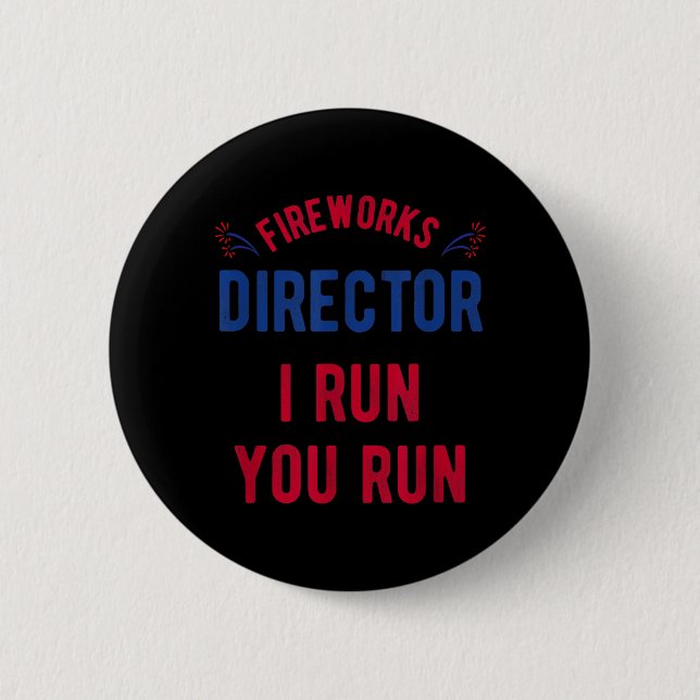 Lustiger Feuerwerksdirektor 4. Juli - USA Button (Vorderseite)