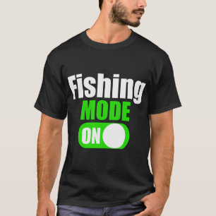 Lustiger Fischer Angelmodus Auf Spiel Fischer Fans T-Shirt