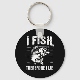 Lustiger Fischfang Ich fische, also lüge ich Schlüsselanhänger