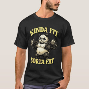 Lustiger Fitness-Panda_ irgendwie fit, irgendwie f T-Shirt