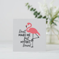 Lustiger Flamingo Bring Mich Nicht Dazu, Mein Fuß