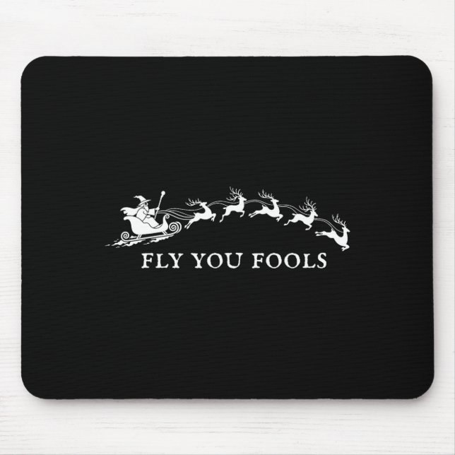 Lustiger Flug ihr Narren Weihnachtsmann Schlitten  Mousepad (Vorne)