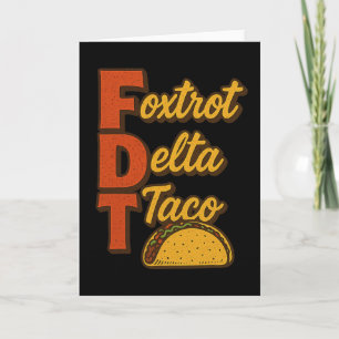 Lustiger Foxtrott Delta Taco10 Karte