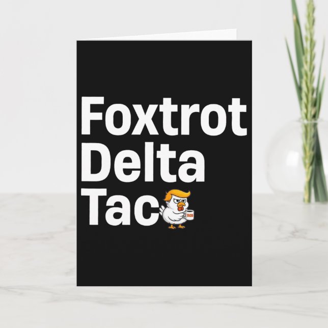 Lustiger Foxtrott Delta Taco7  Karte (Vorderseite)