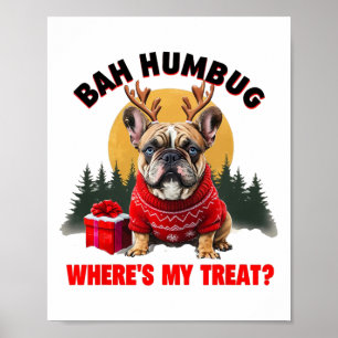 Lustiger Französischer Bulldogge h Humbug Wo ist m Poster